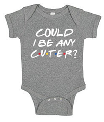 Friends Could I Be Any Cuter Onesie - Grey